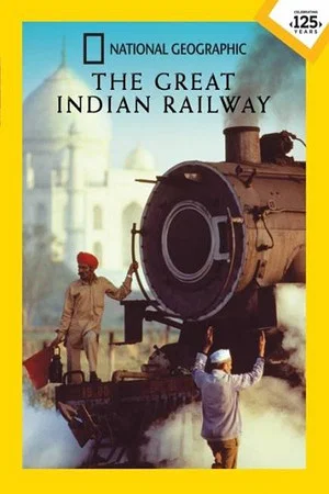 Постер: The Great Indian Railway