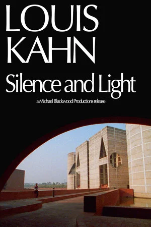 Постер: Louis Kahn: Silence and Light
