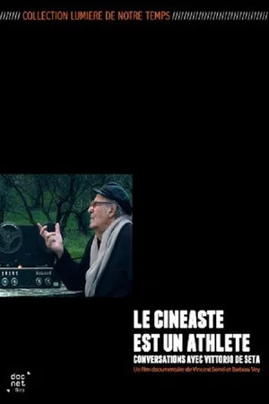 Постер: Vittorio De Seta: The Filmmaker Is an Athlete