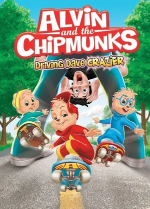 Постер: Alvin and The Chipmunks: Driving Dave Crazier