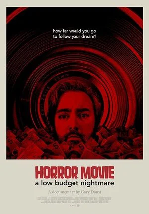 Постер: Horror Movie: A Low Budget Nightmare