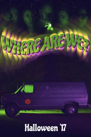 Постер: Where Are We?