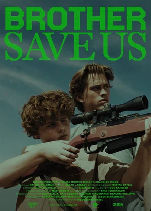 Постер: Brother Save Us