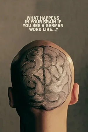 Постер: What Happens In Your Brain If You See a German Word Like...?