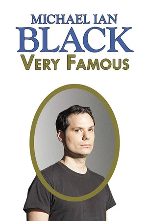 Постер: Michael Ian Black: Very Famous