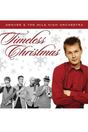 Постер: Denver and the Mile High Orchestra: Timeless Christmas