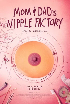 Постер: Mom and Dad's Nipple Factory