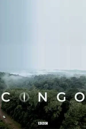 Постер: Congo: A Journey to the Heart of Africa