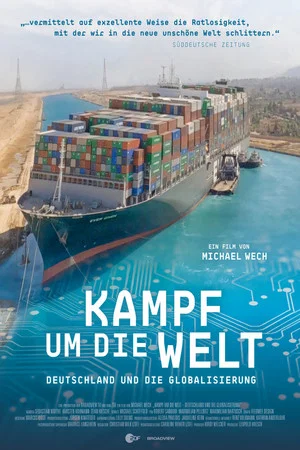 Постер: Kampf um die Welt – Deutschland und die Globalisierung