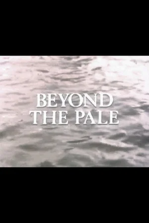 Постер: Beyond the Pale