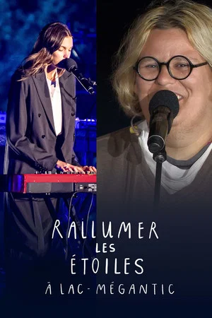 Постер: Rallumer les étoiles à Lac-Mégantic