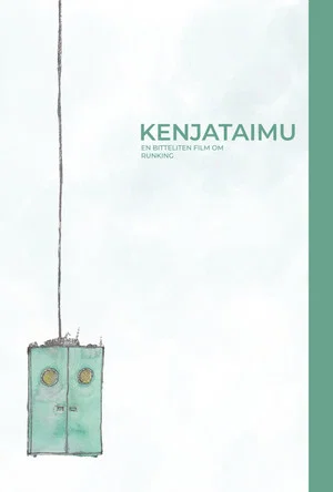 Постер: Kenjataimu - en bitteliten film om runking