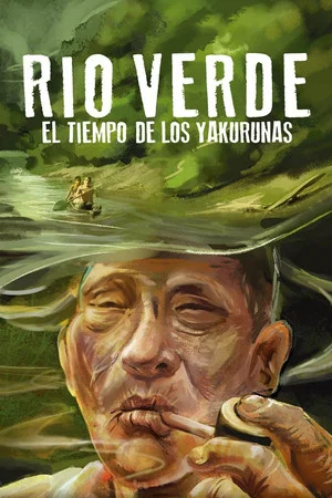 Постер: Green River: The Time of the Yakurunas
