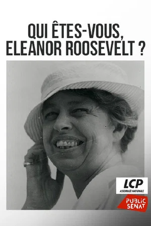 Постер: Qui Êtes-Vous Eleanor Roosevelt