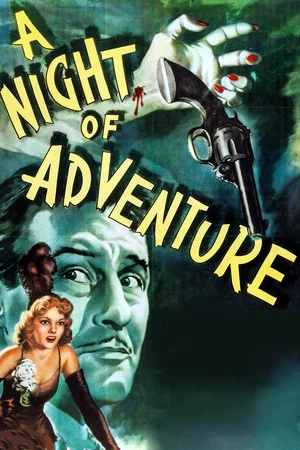 Постер: A Night of Adventure