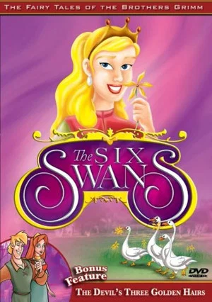 Постер: The Fairy Tales of the Brothers Grimm: The Six Swans / The Devil's Three Golden Hairs