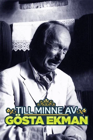 Постер: Till minne av Gösta Ekman