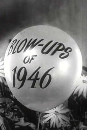 Постер: Blow-Ups of 1946