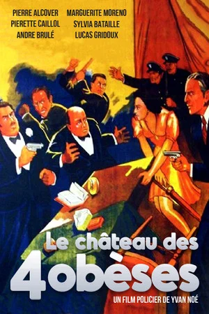 Постер: Le Château des 4 obèses