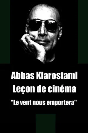 Постер: Abbas Kiarostami: Leçon de cinéma