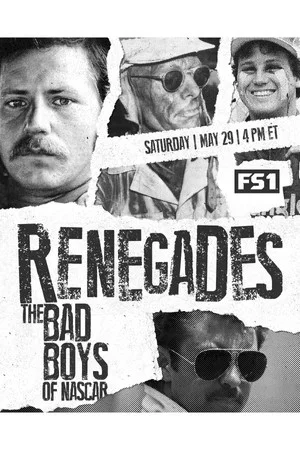 Постер: Renegades: The Bad Boys of NASCAR