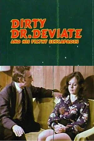 Постер: Dirty Doctor Deviate