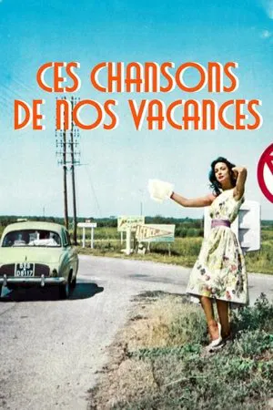 Постер: Ces chansons de nos vacances