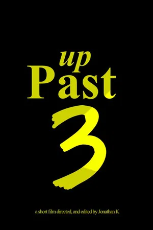 Постер: UP PAST 3