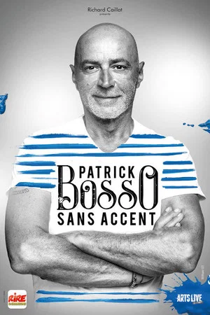 Постер: Patrick Bosso - Sans accent