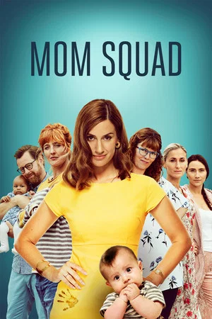 Постер: Mom Squad