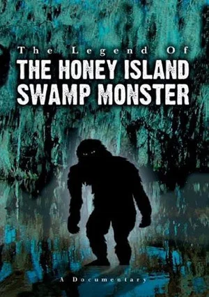 Постер: Legend of the Honey Island Swamp Monster
