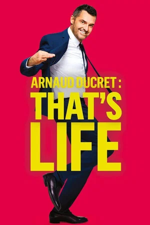 Постер: Arnaud Ducret : That's Life