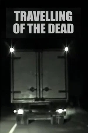 Постер: Travelling of the Dead