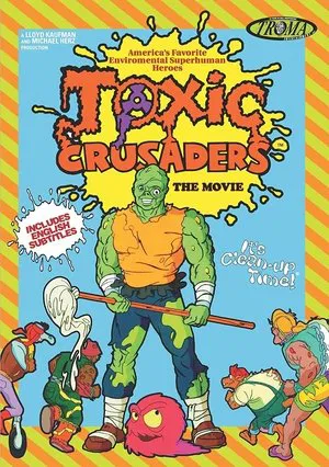 Постер: Toxic Crusaders: The Movie