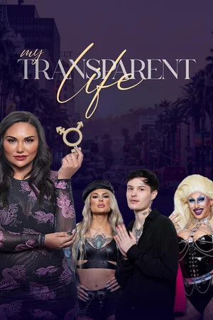 Постер: My Transparent Life