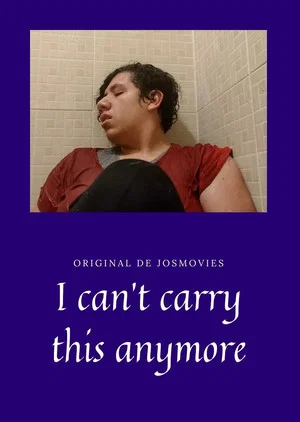 Постер: I Can't Carry This Anymore