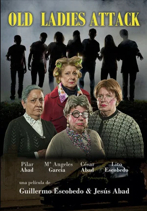 Постер: Old Ladies Attack