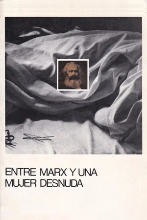 Постер: Between Marx and a Naked Woman