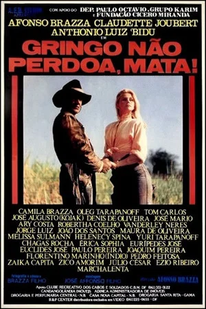 Постер: Gringo Não Perdoa, Mata