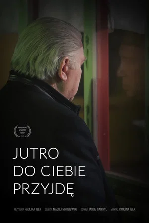 Постер: Jutro do Ciebie przyjdę