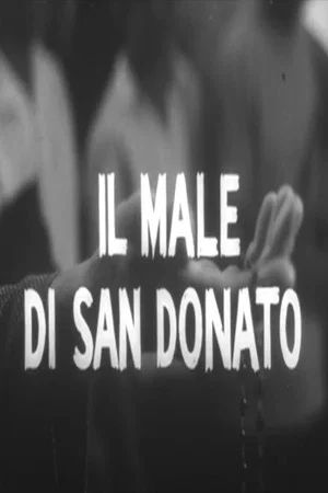 Постер: Il male di San Donato