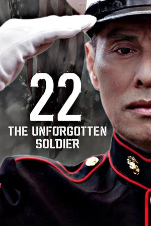 Постер: 22: The Unforgotten Soldier