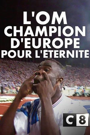 Постер: L'OM, champion d'Europe pour l'éternité