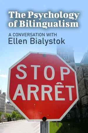 Постер: The Psychology of Bilingualism: A Conversation with Ellen Bialystok