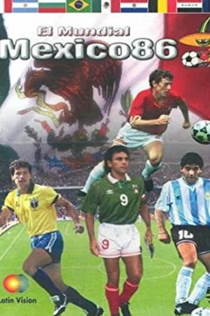 Постер: El Mundial México 86