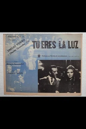 Постер: Tú eres la luz