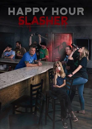 Постер: Happy Hour Slasher