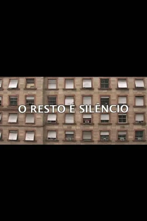 Постер: O Resto é Silêncio