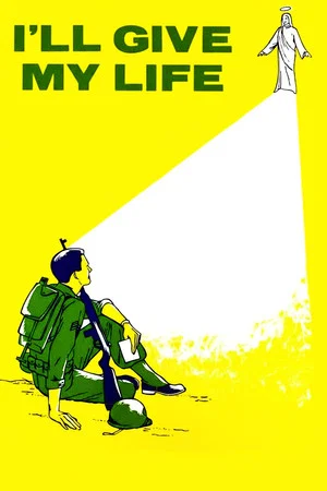 Постер: I'll Give My Life
