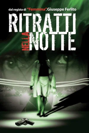 Постер: Ritratti nella notte